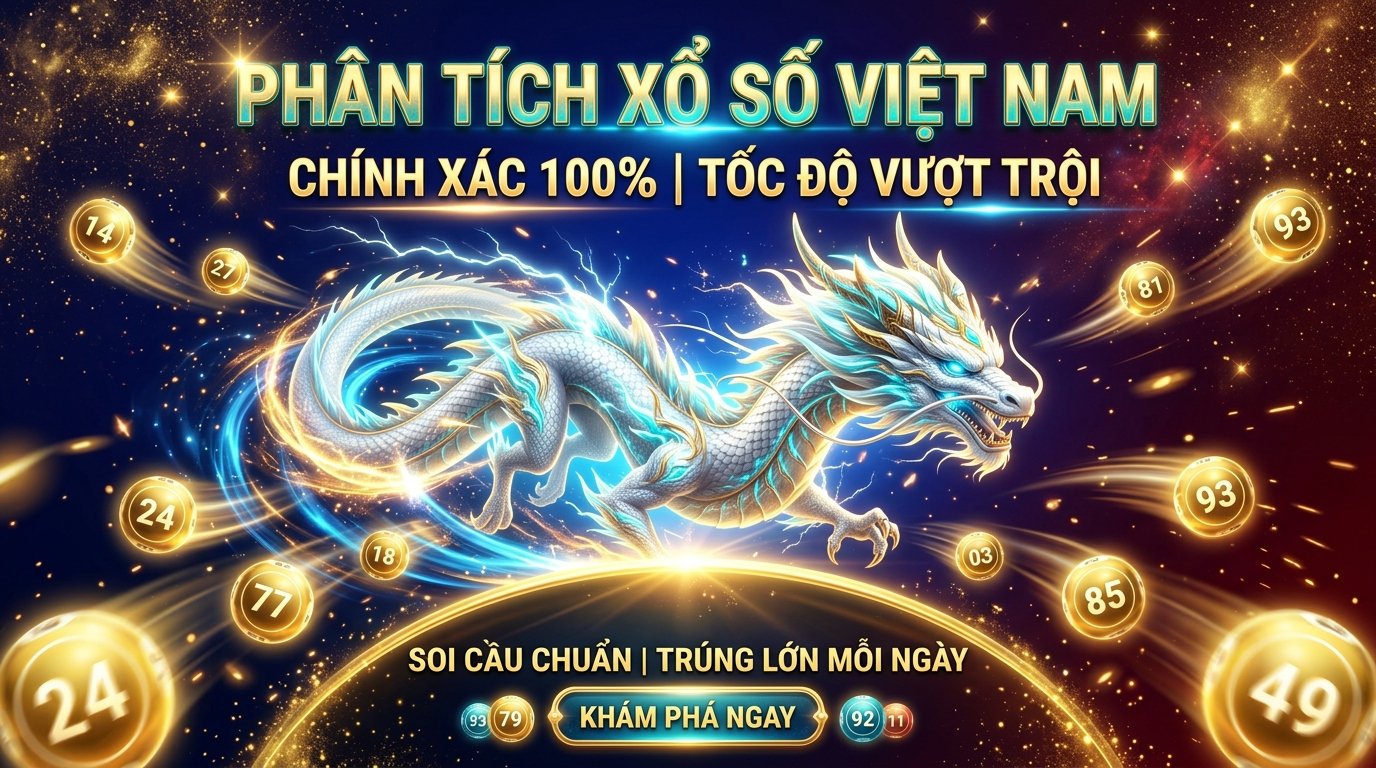 Soi cầu 247 rồng bạch kim nhanh nhất chính xác nhất ngày 16-10-2026 - Rồng Bạch Kim 247